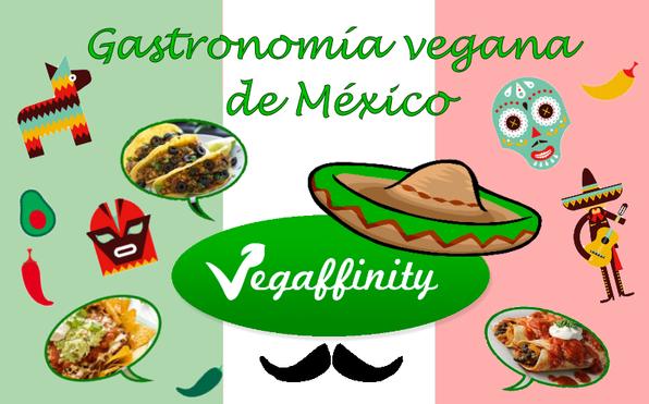 Gastronomía vegana de México