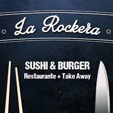 La Rockera Sushi &amp; Burger