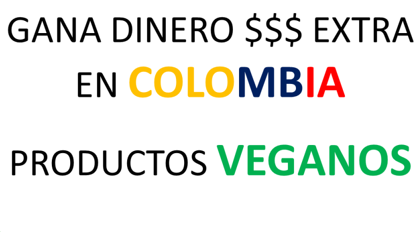 ¿Quieres ganar dinero extra vendiendo PRODUCTOS VEGANOS?